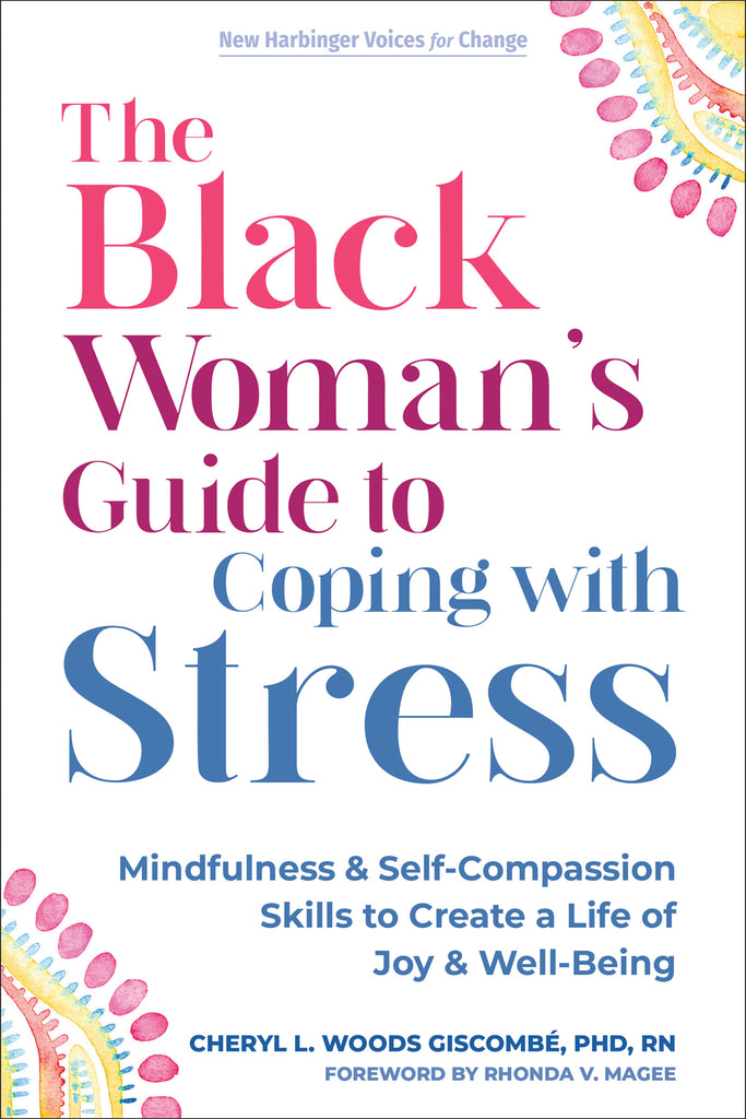 The Black Woman's Guide to Coping with Stress