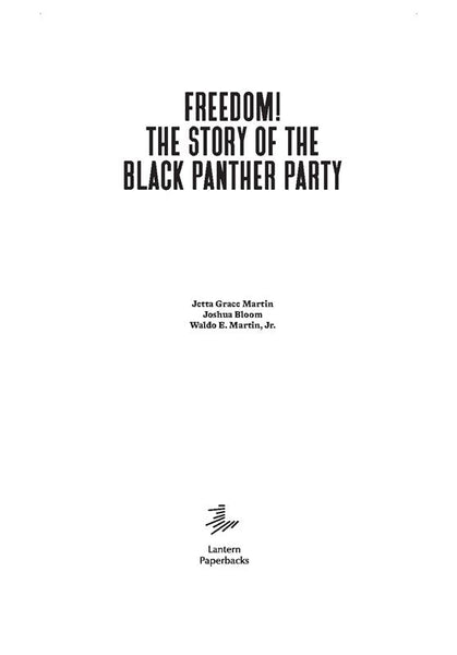 Freedom! The Story of the Black Panther Party