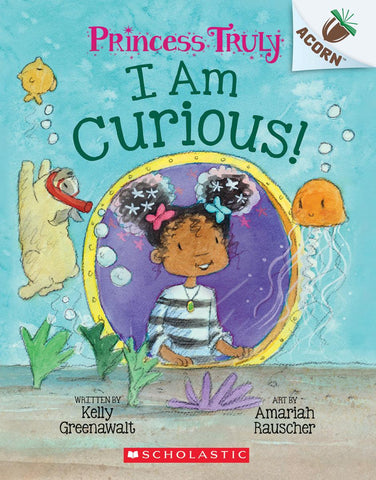 Princess Truly #7: I Am Curious