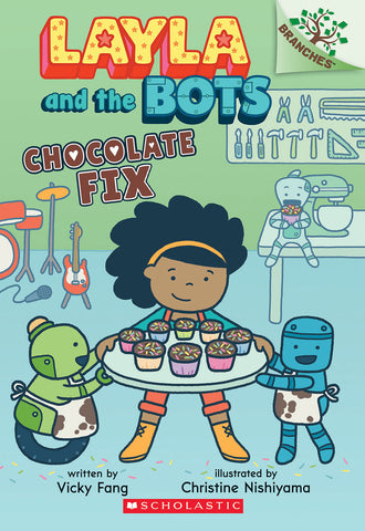 Layla and the Bots #3: Cupcake Fix