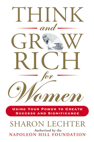 Think and Grow Rich for Women