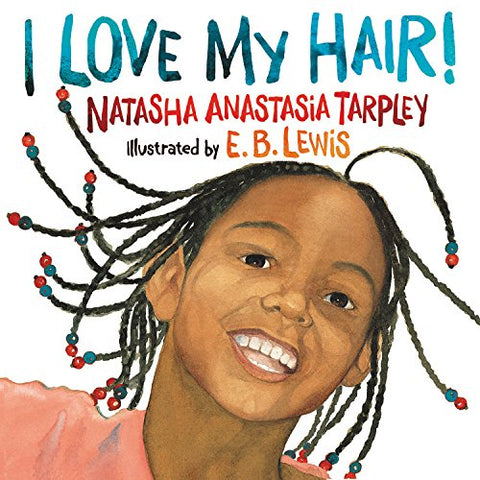 I Love My Hair! - Paperback